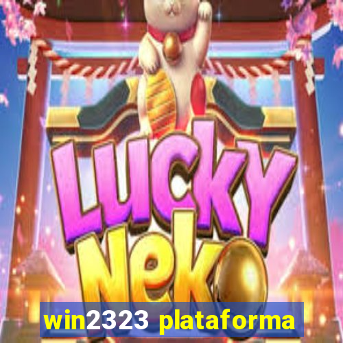 win2323 plataforma